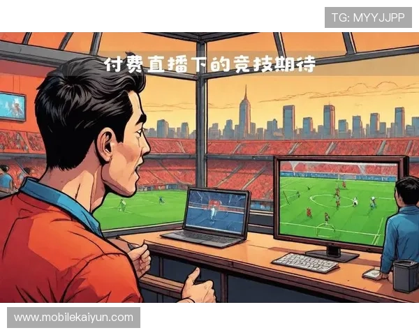 体育足球直播app下载提供丰富的足球赛事资源满足不同用户的观看需求 体育足球直播app下载提供丰富的足球赛事资源满足不同用户的观看需求